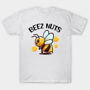 Bee with meme pun Beez Nuts T-Shirt